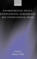 Cover: Environmental Policy, International Agreements, and International Trade - Oxford University Press