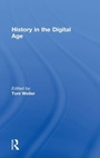 Cover: History in the Digital Age - Routledge