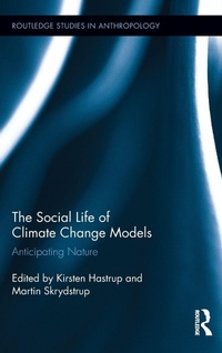 Enlarge image Cover: The Social Life of Climate Change Models - Routledge