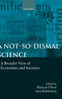Cover: A Not-so-dismal Science - Oxford University Press