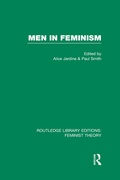 Cover: Men in Feminism (RLE Feminist Theory) - Routledge