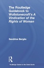 Cover: The Routledge Guidebook to Wollstonecraft's A Vindication of the Rights of Woman - Routledge