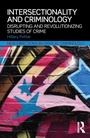 Cover: Intersectionality and Criminology - Routledge