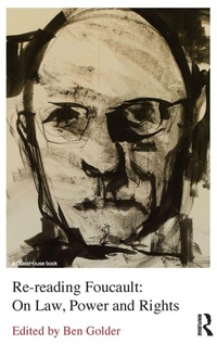 Enlarge image Cover: Re-reading Foucault: On Law, Power and Rights - Routledge