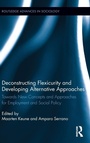 Cover: Deconstructing Flexicurity and Developing Alternative Approaches - Routledge