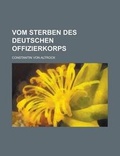 Cover: Vom Sterben Des Deutschen Offizierkorps - Rarebooksclub.com