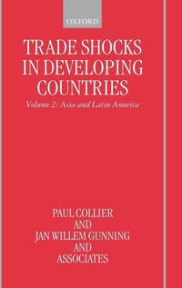 Enlarge image Cover: Trade Shocks in Developing Countries: Volume II: Asia and Latin America - Oxford University Press