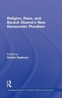 Bild: Religion, Race, and Barack Obama's New Democratic Pluralism - Routledge