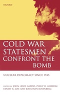 Cover: Cold War Statesmen Confront the Bomb - Oxford University Press