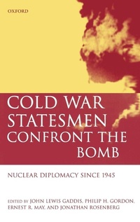 Enlarge image Cover: Cold War Statesmen Confront the Bomb - Oxford University Press