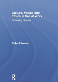 Enlarge image Cover: Culture, Values and Ethics in Social Work - Routledge