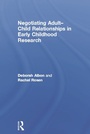 Bild: Negotiating Adult-Child Relationships in Early Childhood Research - Routledge