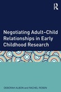 Bild: Negotiating Adult-Child Relationships in Early Childhood Research - Routledge