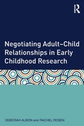 Cover: Negotiating Adult-Child Relationships in Early Childhood Research - Routledge