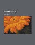 Cover: Commedie (5 ) - Rarebooksclub.com
