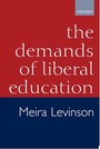Cover: The Demands of Liberal Education - Oxford University Press