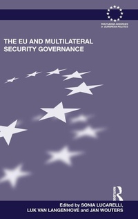 Enlarge image Cover: The EU and Multilateral Security Governance - Routledge
