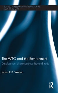 Bild: The WTO and the Environment - Routledge