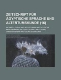 Cover: Zeitschrift Fur Agyptische Sprache Und Altertumskunde (16 ) - Rarebooksclub.com