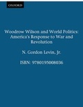 Cover: Woodrow Wilson and World Politics - Oxford University Press Inc