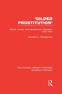 Enlarge image Cover: 'Gilded Prostitution' - Routledge