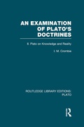 Cover: An Examination of Plato's Doctrines Vol 2 (RLE: Plato) - Routledge