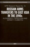 Cover: Russian Arms Transfers to East Asia in the 1990s - Oxford University Press