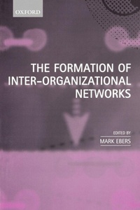 Enlarge image Cover: The Formation of Inter-Organizational Networks - Oxford University Press