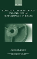Cover: Economic Liberalization and Industrial Performance in Brazil - Oxford University Press
