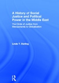 Cover: A History of Social Justice and Political Power in the Middle East - Routledge