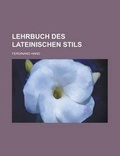 Cover: Lehrbuch Des Lateinischen Stils - Rarebooksclub.com