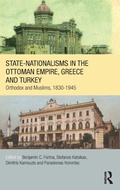 Cover: State-Nationalisms in the Ottoman Empire, Greece and Turkey - Routledge
