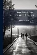 Cover: The Improved Illustrated Reader - Nabu Press