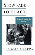 Cover: Slow Fade to Black - Oxford University Press Inc
