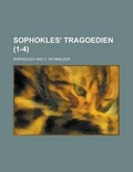 Cover: Sophokles' Tragoedien (1-4) - Rarebooksclub.com