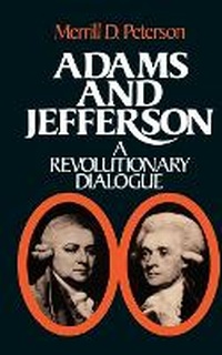 Enlarge image Cover: Adams and Jefferson - Oxford University Press Inc