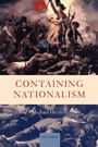 Cover: Containing Nationalism - Oxford University Press