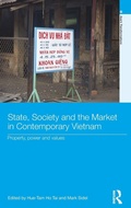 Cover: State, Society and the Market in Contemporary Vietnam - Routledge