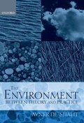Cover: The Environment Between Theory and Practice - Oxford University Press
