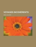 Cover: Voyages Incoherents - Rarebooksclub.com