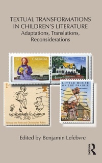 Enlarge image Cover: Textual Transformations in Children's Literature - Routledge
