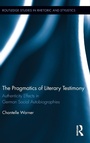 Cover: The Pragmatics of Literary Testimony - Routledge