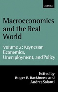 Cover: Macroeconomics and the Real World: Volume 2: Keynesian Economics, Unemployment, and Policy - Oxford University Press