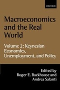 Cover: Macroeconomics and the Real World: Volume 2: Keynesian Economics, Unemployment, and Policy - Oxford University Press