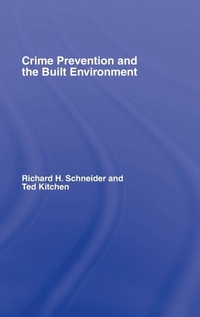 Enlarge image Cover: Crime Prevention and the Built Environment - Routledge