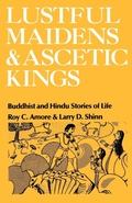 Cover: Lustful Maidens and Ascetic Kings - Oxford University Press Inc