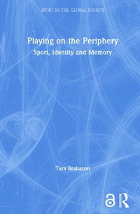 Abbildung von: Playing on the Periphery - Routledge