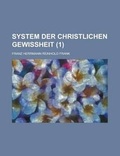 Cover: System Der Christlichen Gewissheit (1) - Rarebooksclub.com
