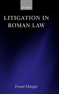 Enlarge image Cover: Litigation in Roman Law - Oxford University Press