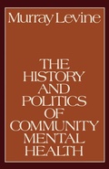 Cover: The History and Politics of Community Mental Health - Oxford University Press Inc
